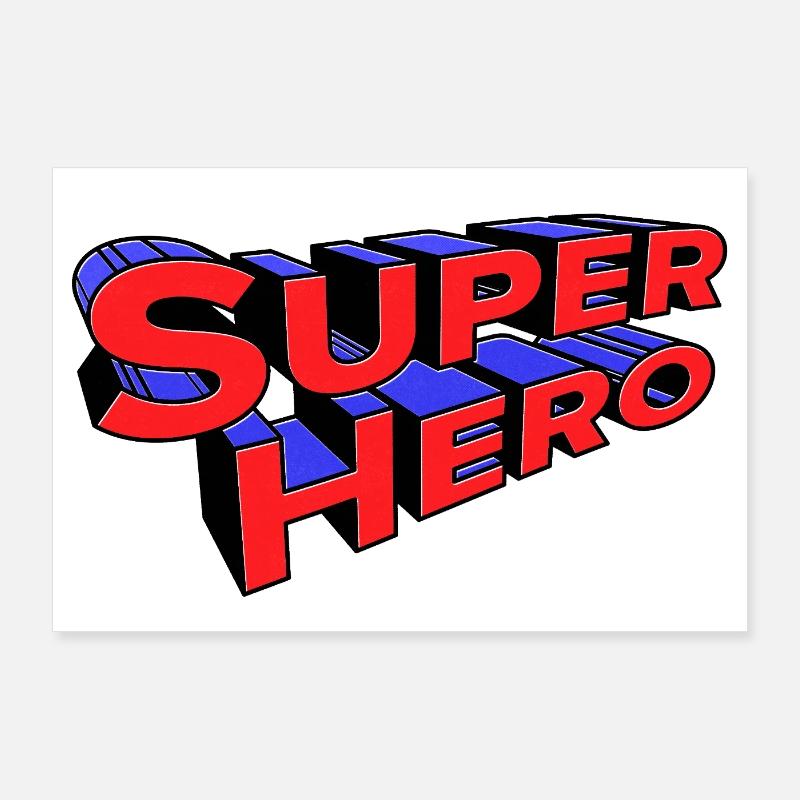Superhelden-Aussage Poster 90x60 cm