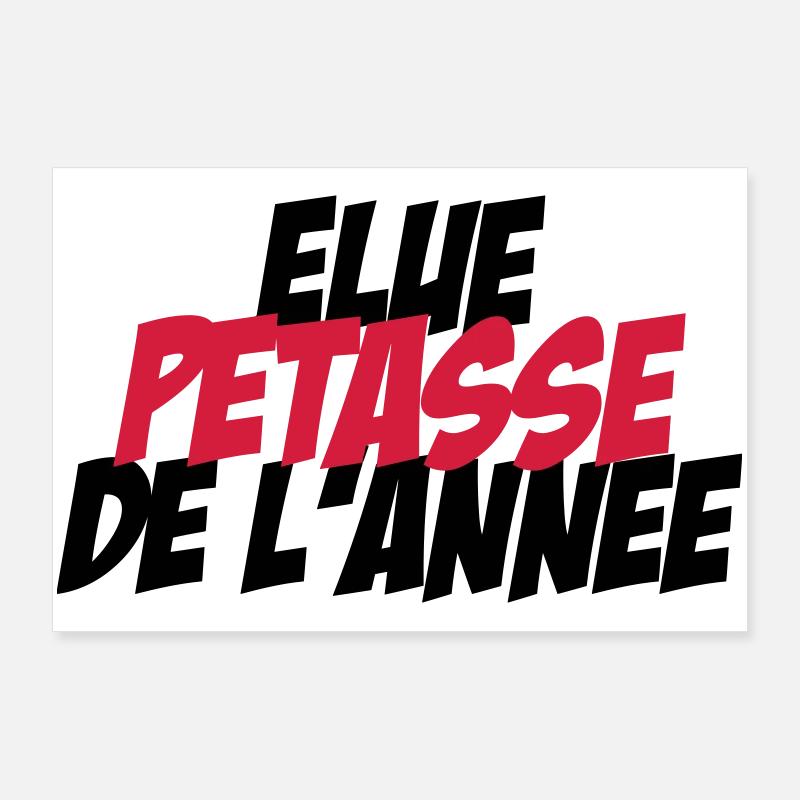Elu Pétasse de l'année ! Poster 90 x 60 cm