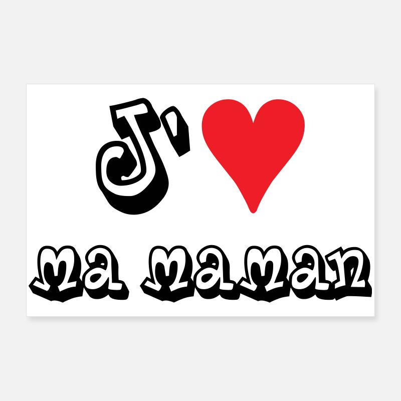 J'aime ma maman Poster 90 x 60 cm