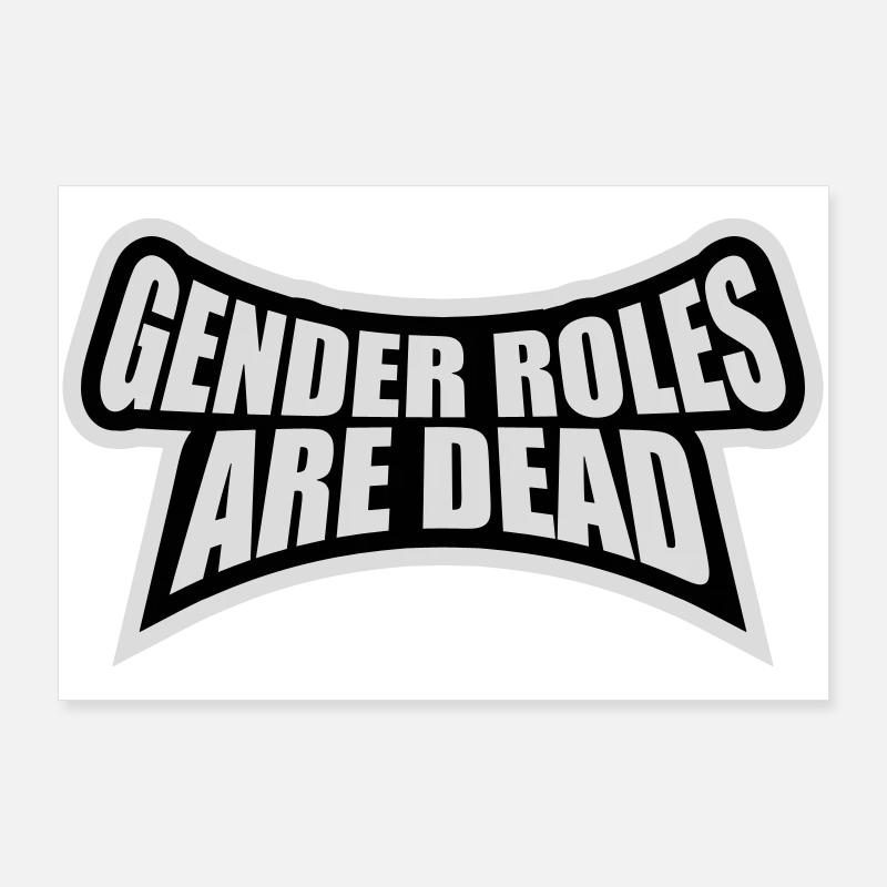 Gender Roles Are Dead Statement Freiheit Spruch Poster 90x60 cm
