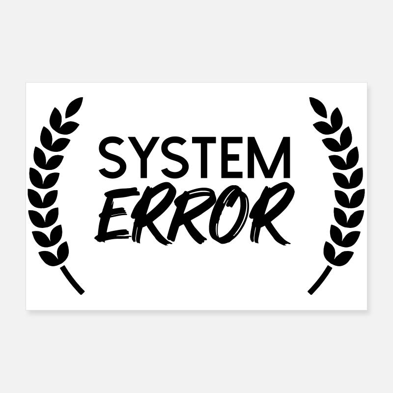 Systemfehler Poster 90x60 cm