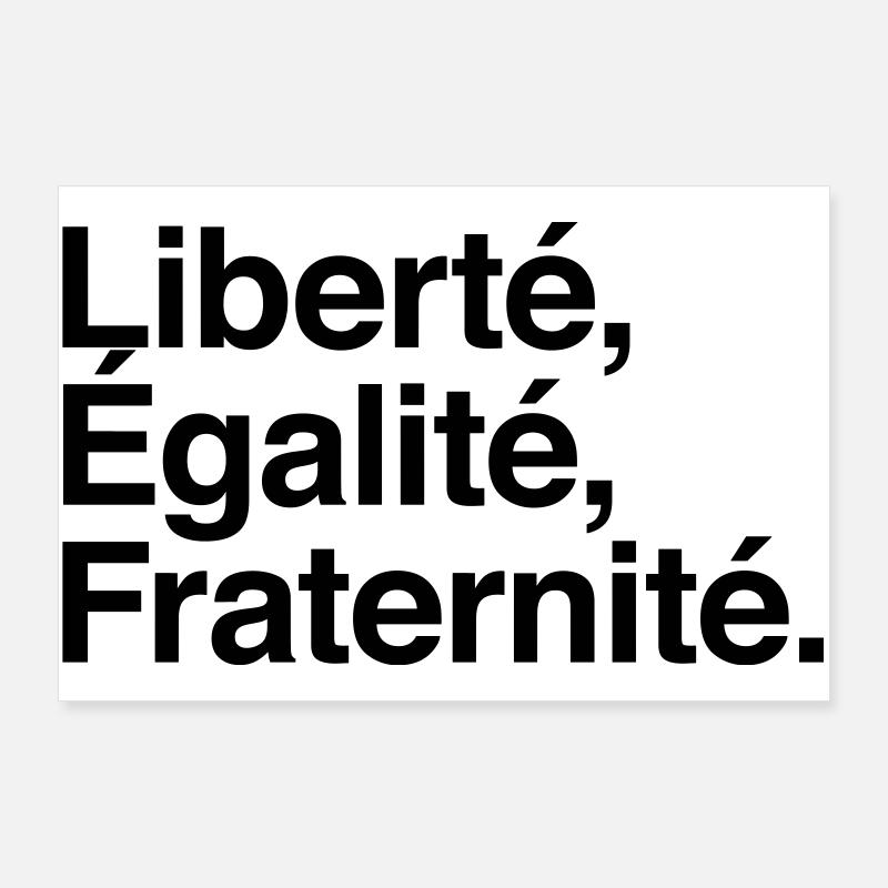 Liberté Egalité Fraternité - Devise République Poster 90 x 60 cm