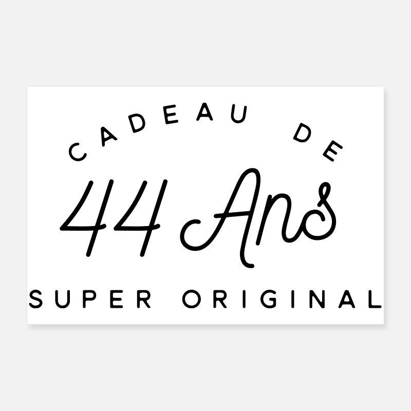 Cadeau 44 ans  Poster 90 x 60 cm