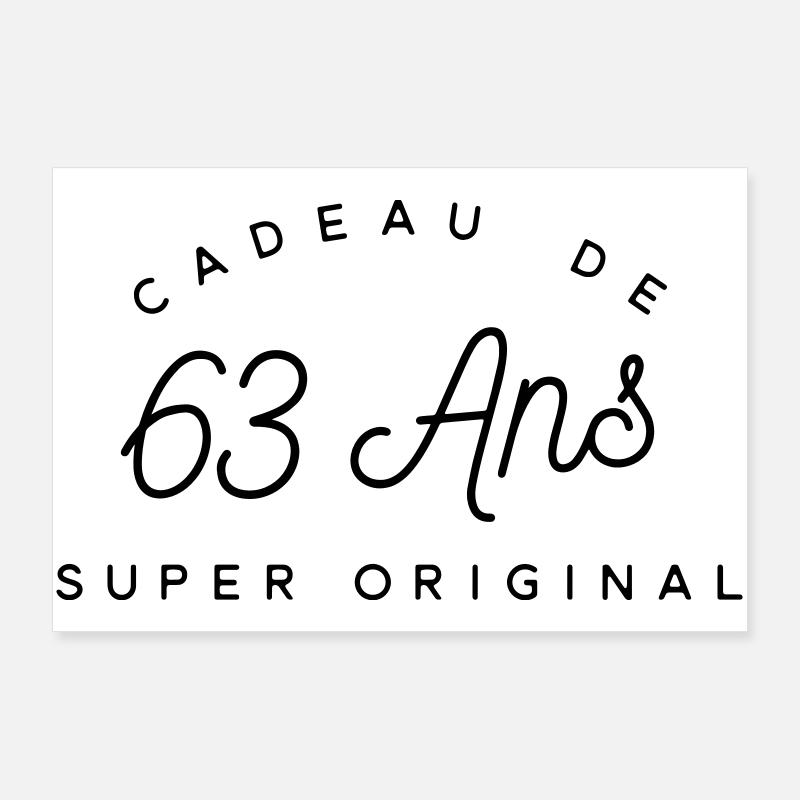 Cadeau 63 ans  Poster 90 x 60 cm