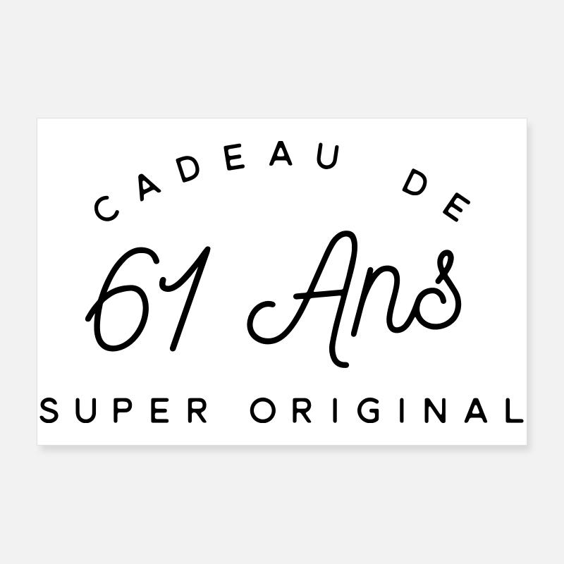 Cadeau 61 ans  Poster 90 x 60 cm