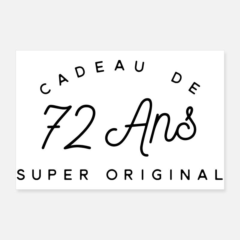 Cadeau 72 ans  Poster 90 x 60 cm