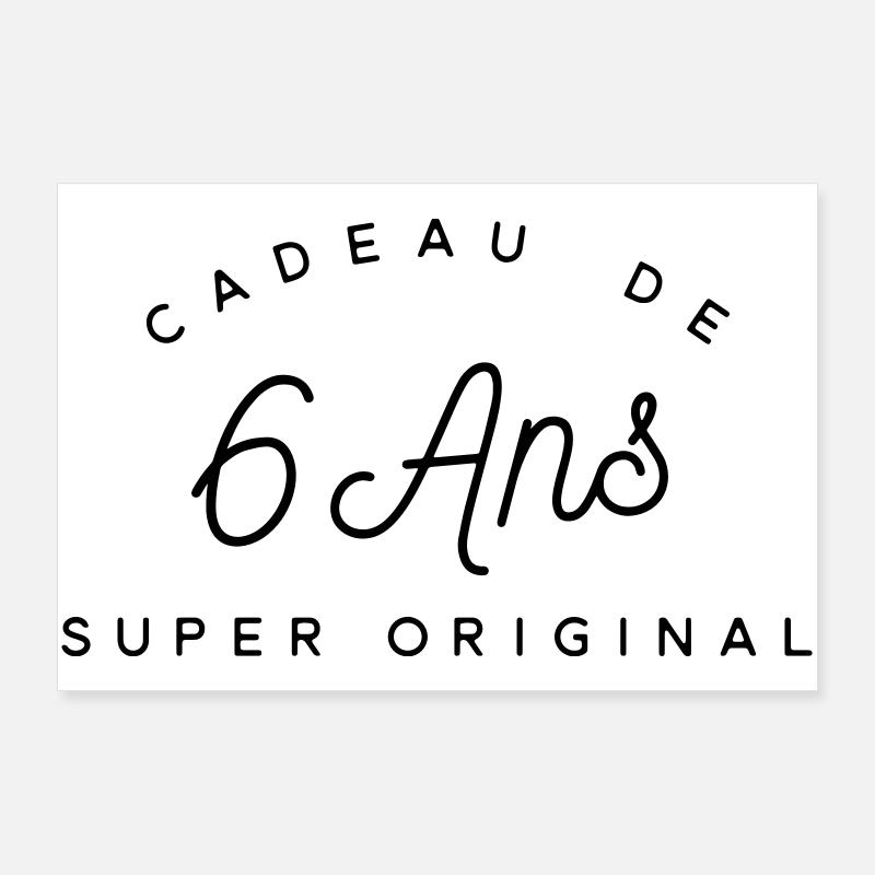 Cadeau 6 ans  Poster 90 x 60 cm