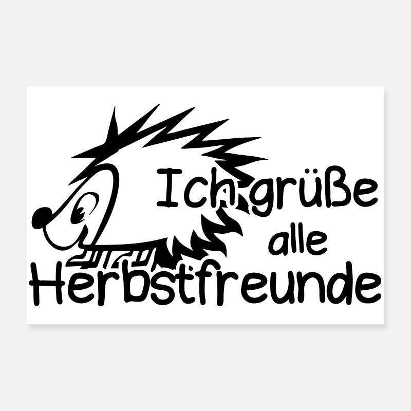 Herbstfreunde Herbst Igel Spruch Geschenk lustig - Poster 90x60 cm - Weiß