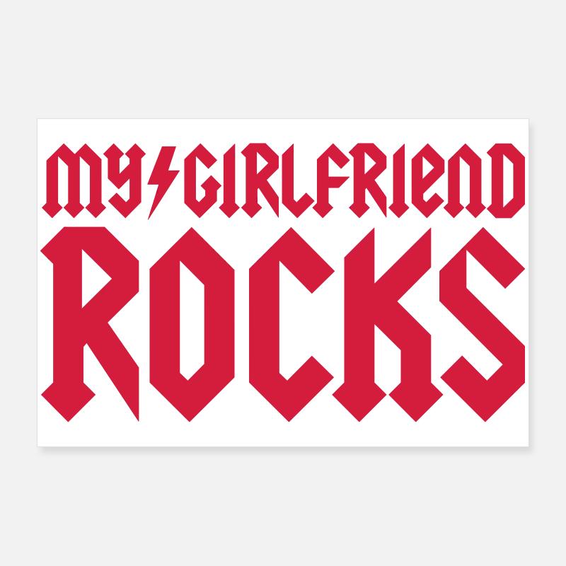 My girlfriend rocks Poster 90 x 60 cm