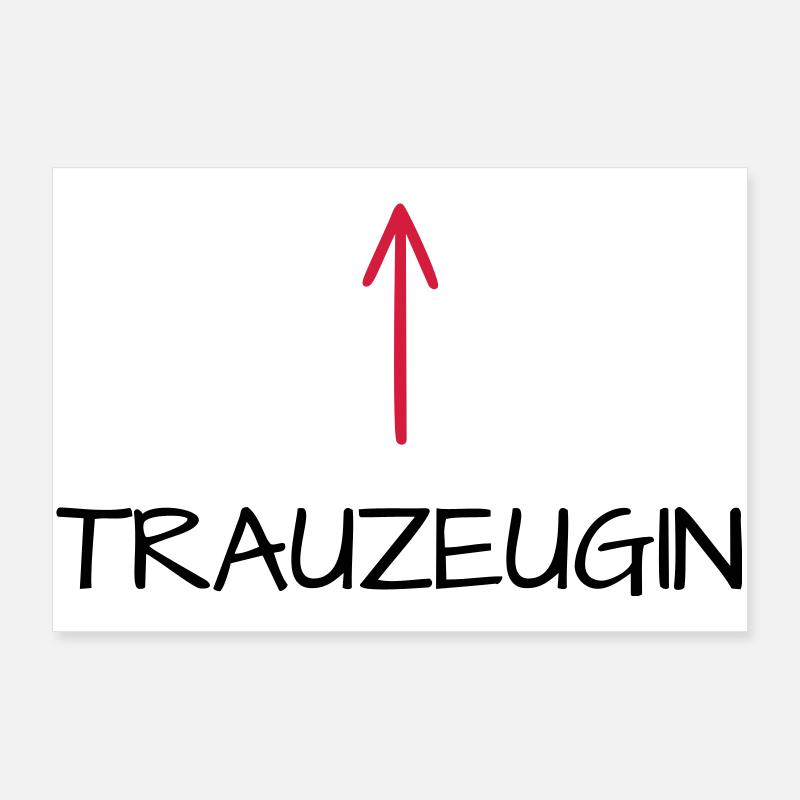 Trauzeugin Junggesellenabschied Pfeil - Poster 90x60 cm - Weiß
