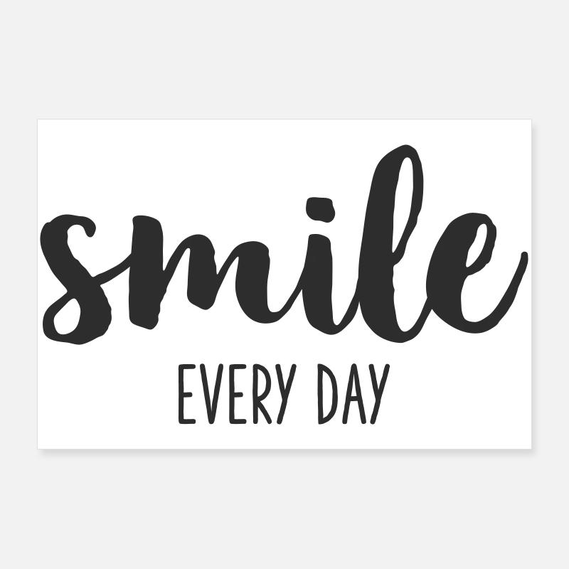 sourire tous les jours Poster 90 x 60 cm