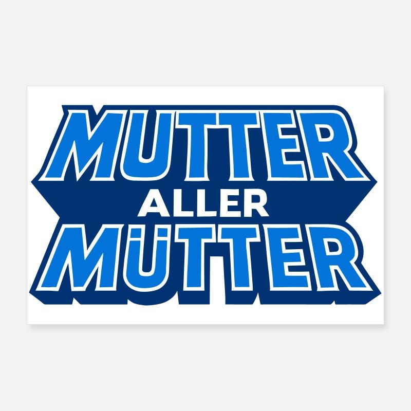 Mère de toutes les conceptions de lettrage de mère Poster 90 x 60 cm