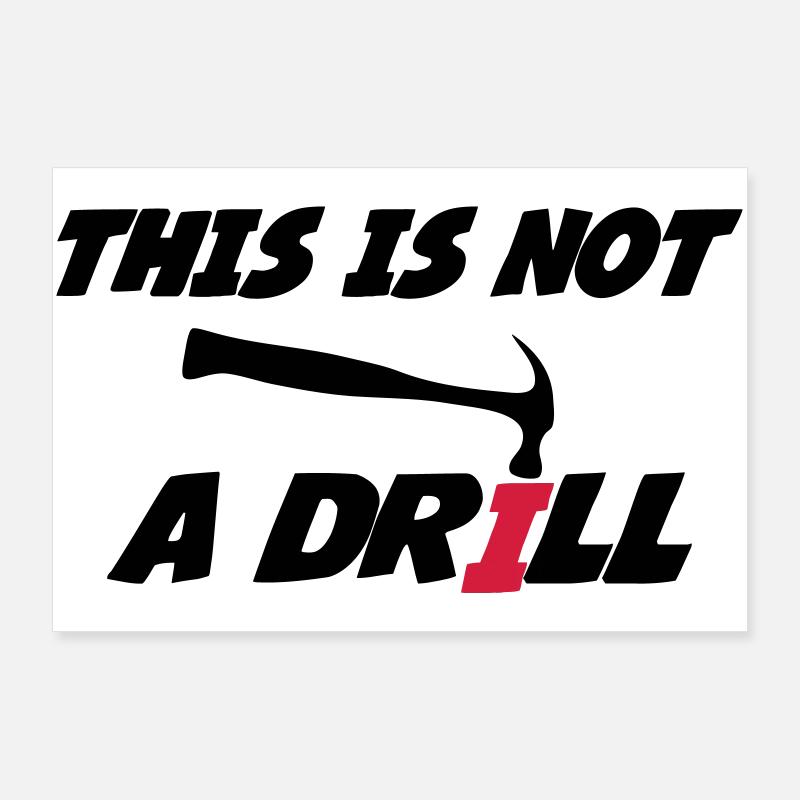 Dies ist keine Übung 🔨 Poster 90x60 cm