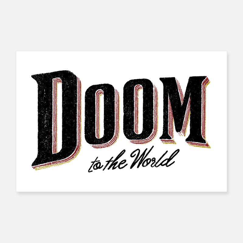 Doom to the world Poster 36" x 24" (90x60 cm)