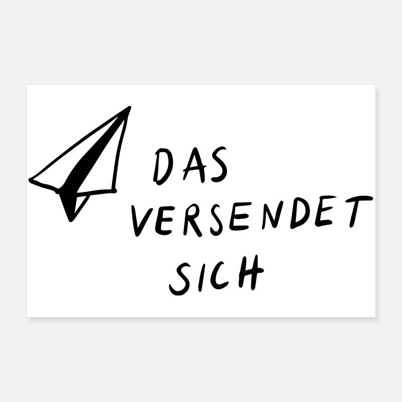 Das versendet sich Poster 90x60 cm