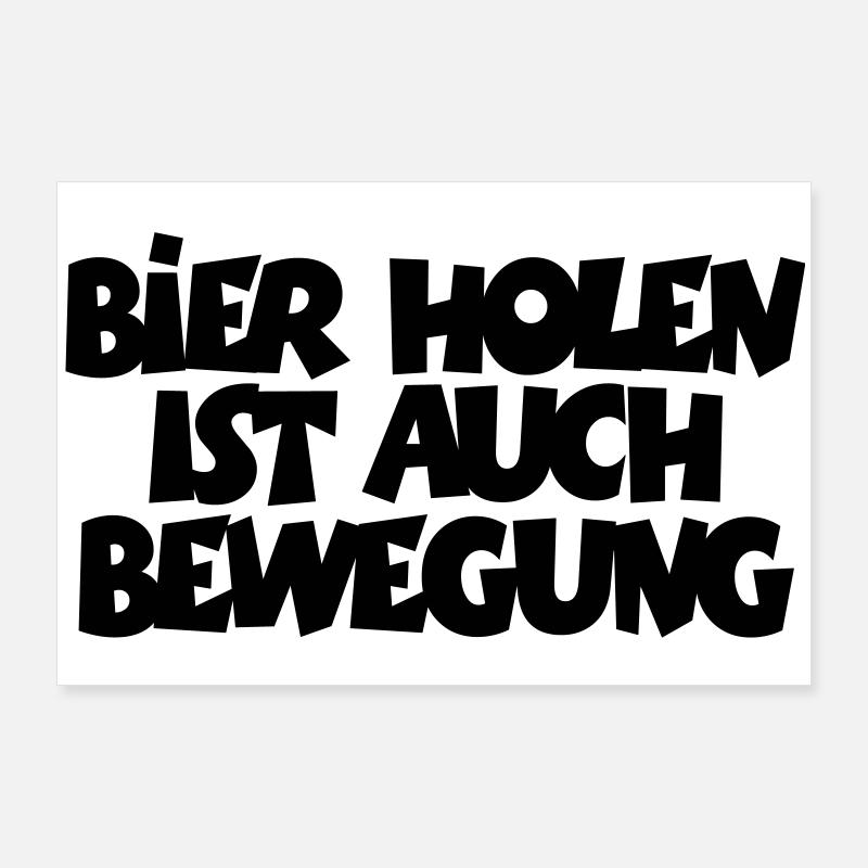 Get Beer is also movement Poster 36" x 24" (90x60 cm)