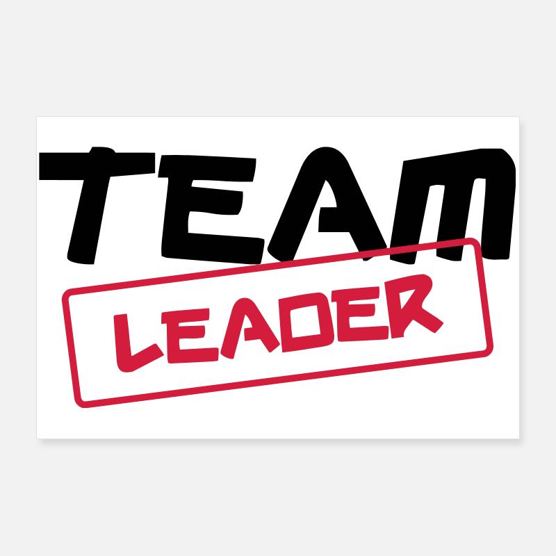 [ Team Leader ] Poster 90 x 60 cm