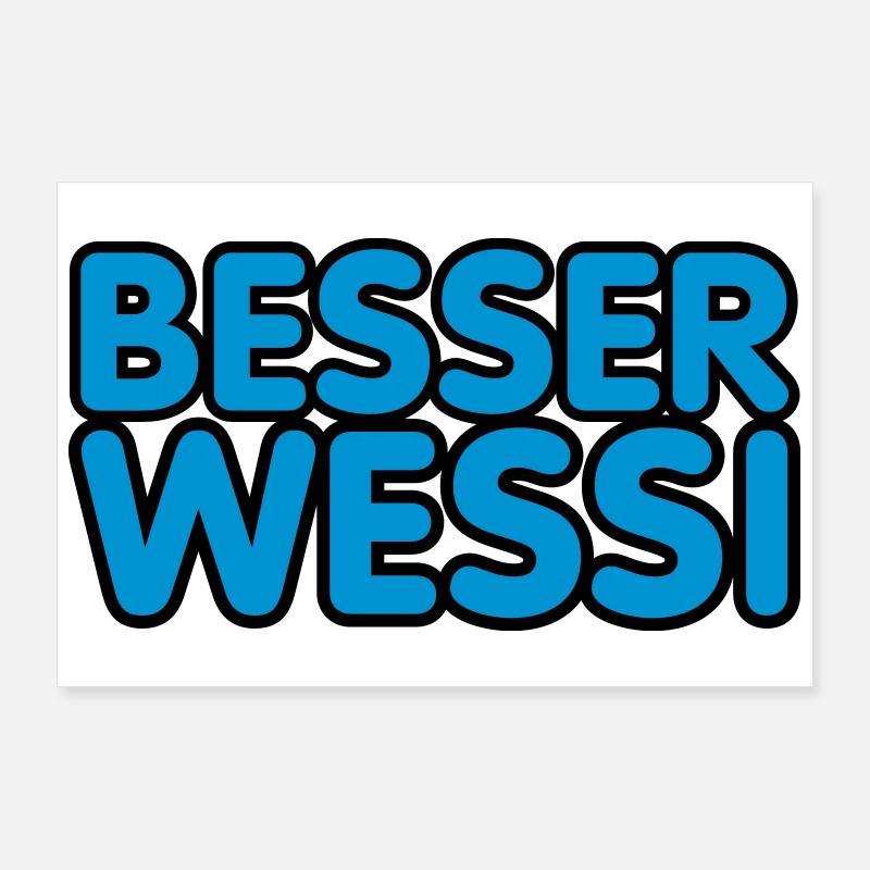 Besser Wessi Poster 90x60 cm