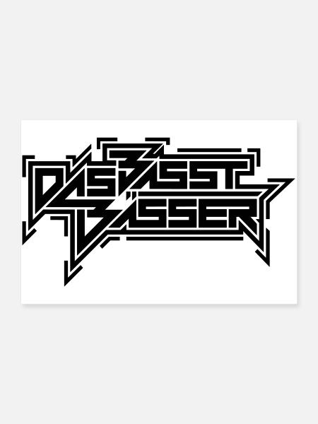 Das basst bässer - Typo Style (Farbe änderbar) - Poster 90x60 cm - Weiß - Vorne