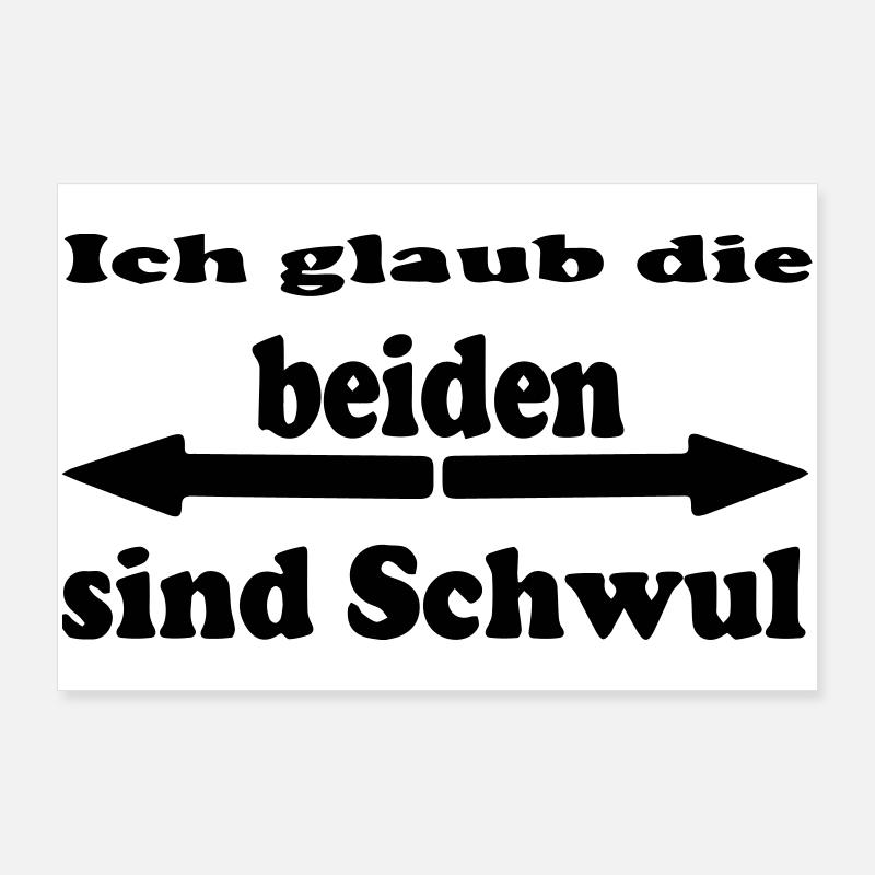 Ich glaub die beiden sind Schwul Poster 90x60 cm