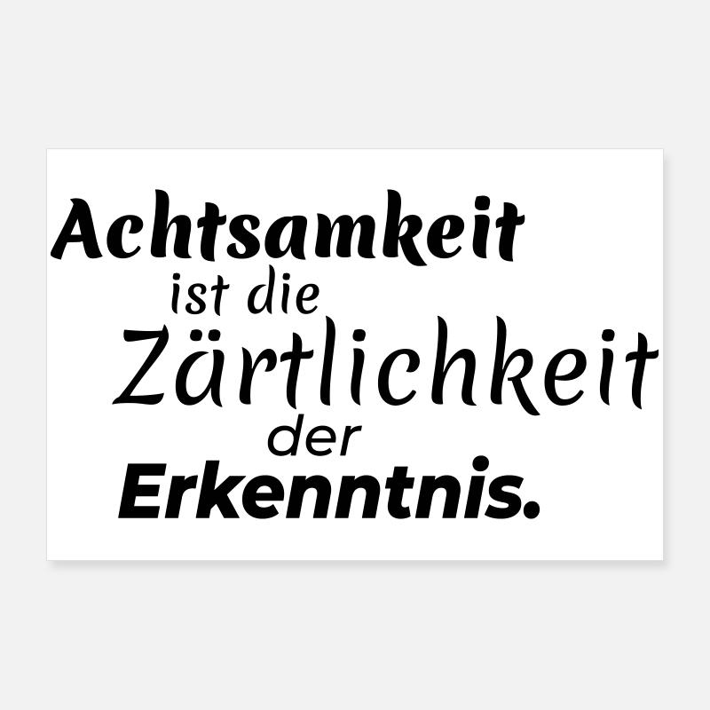 Achtsamkeit Zärtlichkeit Poster 90x60 cm
