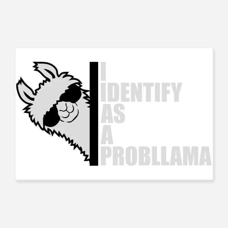 Je m’identifie comme un probllama Cool Lama Problem Spruch Poster 90 x 60 cm