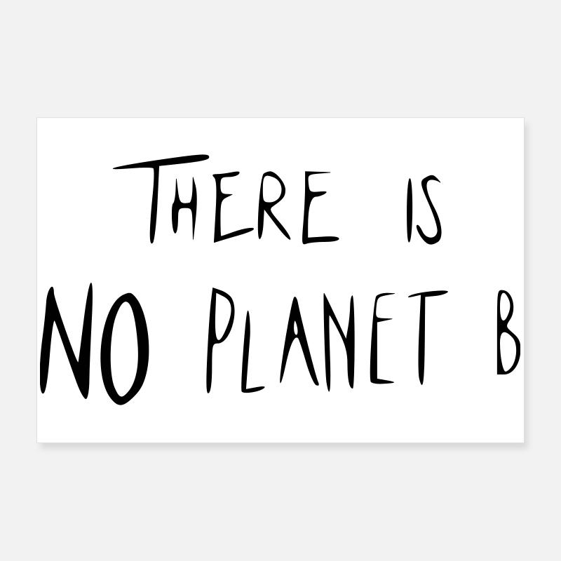 Il n’y a PAS de planète B Poster 90 x 60 cm