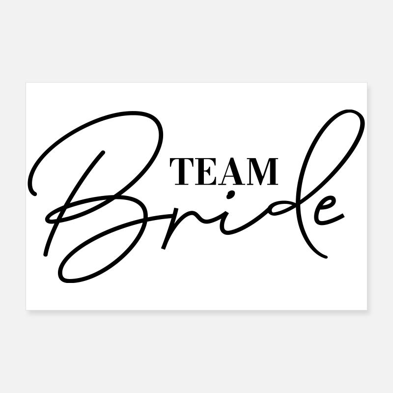 Team Bride JGA Accessoires Junggesellinnenabschied Poster 90x60 cm