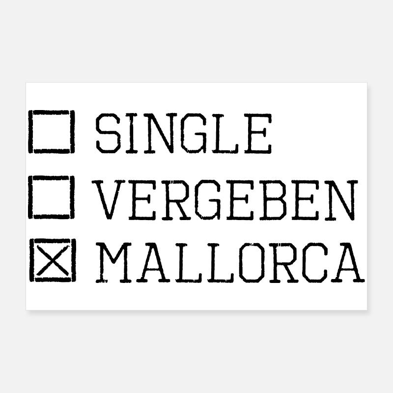 Mallorca single party holiday funny saying Poster 36" x 24" (90x60 cm)