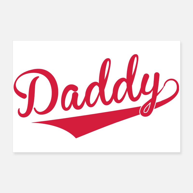 Daddy Poster 90x60 cm
