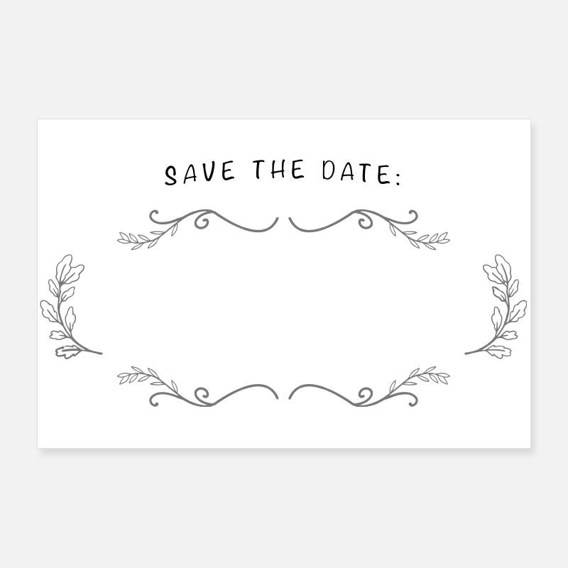 SAVE THE DATE | empty field for labeling Poster 36" x 24" (90x60 cm)