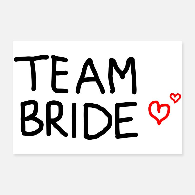 Team Bride Poster 90x60 cm