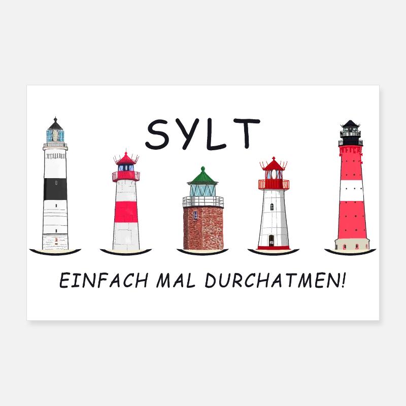 Sylt, Einfach mal Durchatmen, Sylter Leuchttürme - Poster 90x60 cm - Weiß