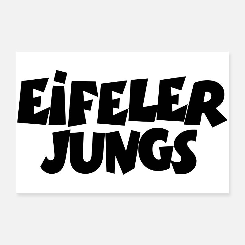Eifeler Jungs aus der Eifel Poster 90x60 cm