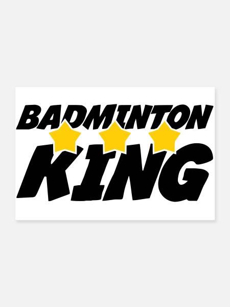 The King of Badminton - Poster 36" x 24" (90x60 cm) - white - Front