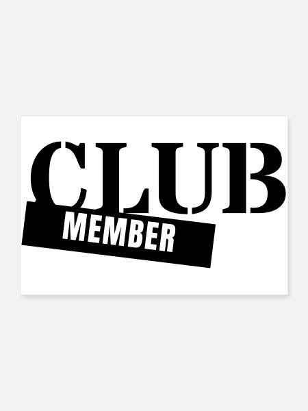 Club Member - Verein Mitglied Team Party Gruppe - Poster 90x60 cm - Weiß - Vorne