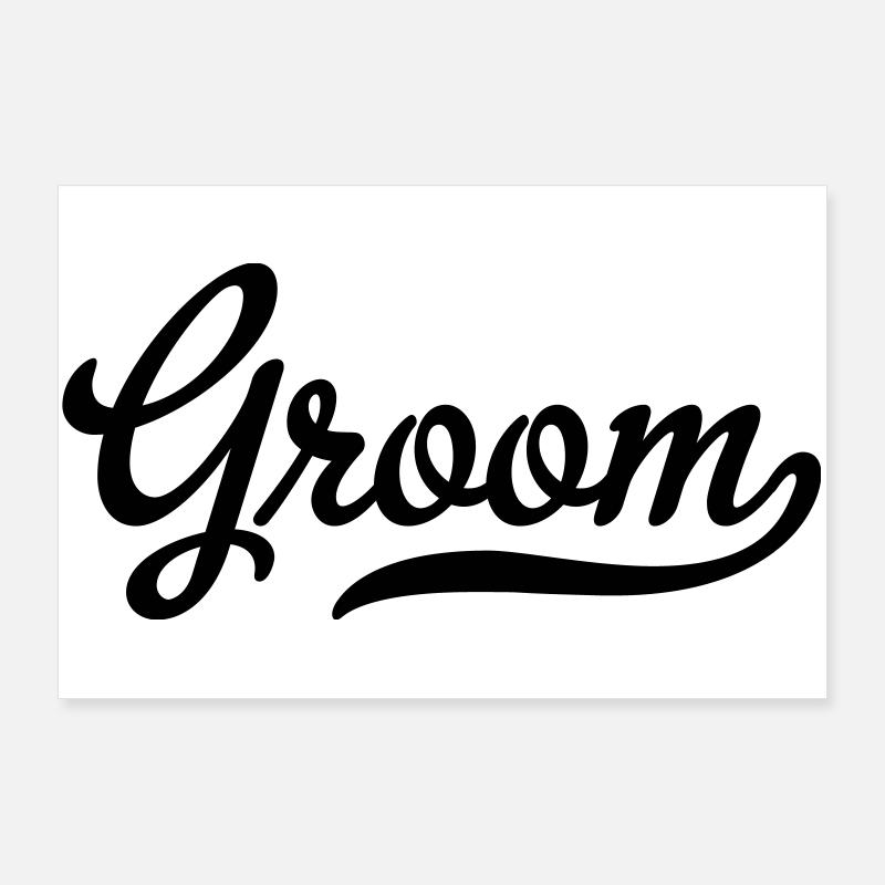 groom Poster 90 x 60 cm