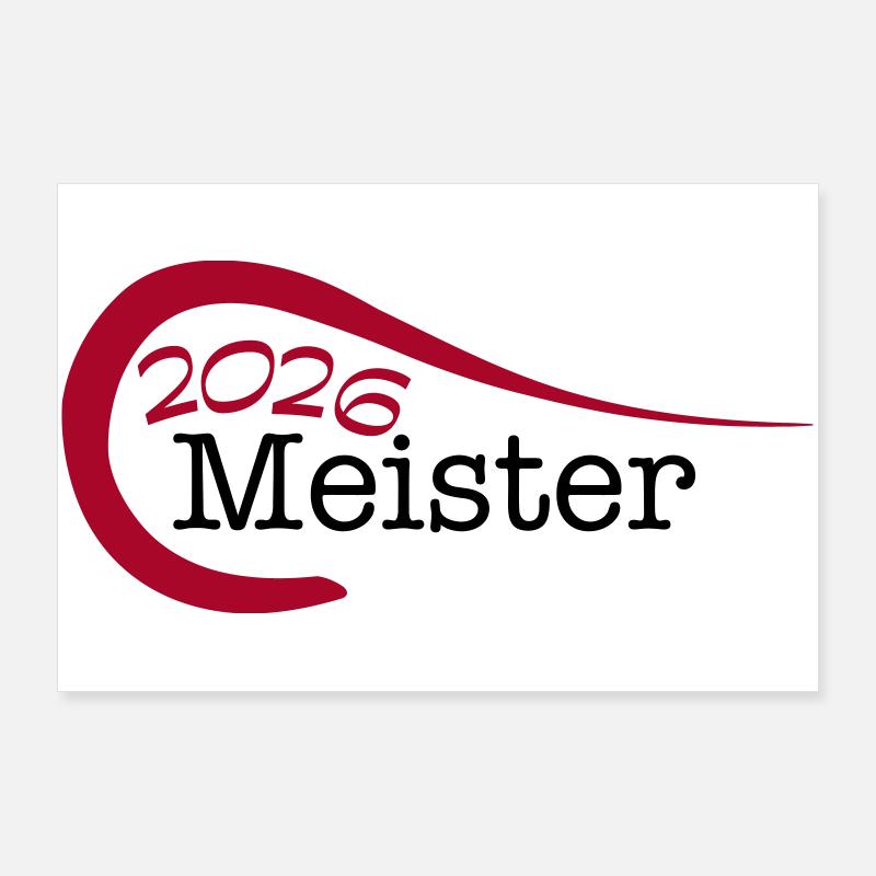 Meister 2026 Meisterschaft Poster 90x60 cm