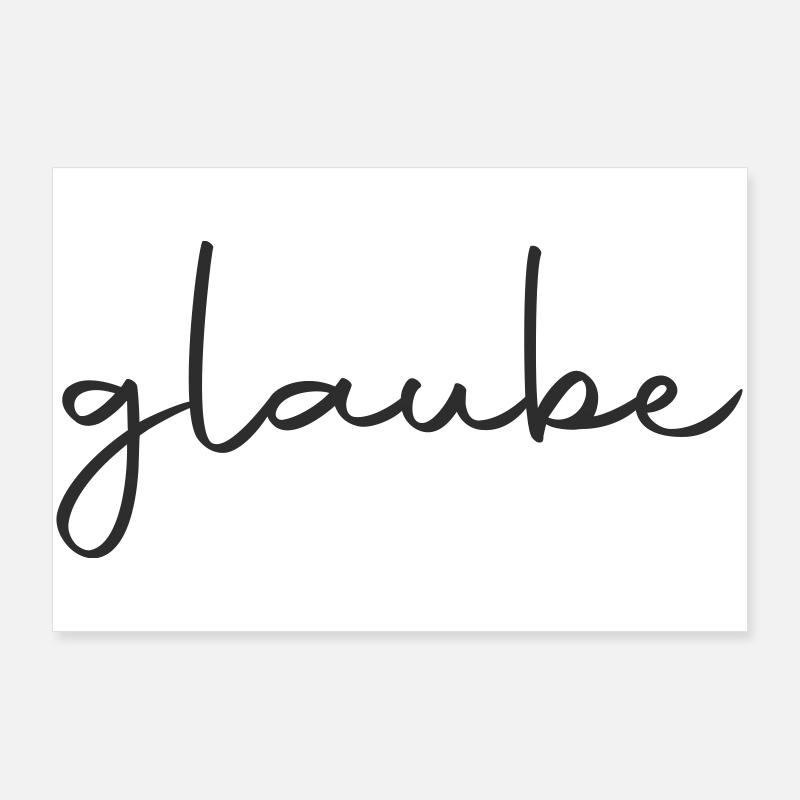 glaube - an dich Poster 90x60 cm