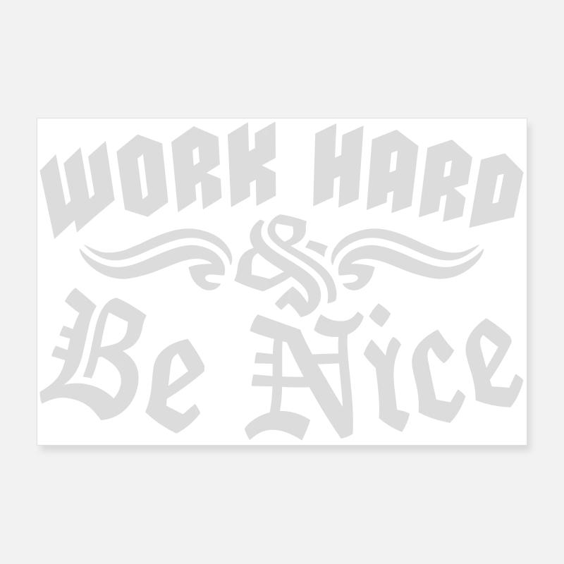 Work Hard Be Nice Motivation Positiver Geist Zitat Poster 90x60 cm