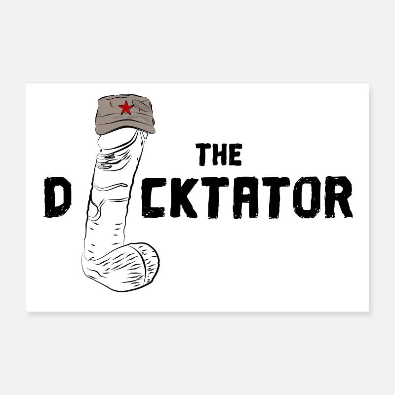 The Dicktator (Dick, Diktator Wortspiel pun) Penis Poster 30x20 cm