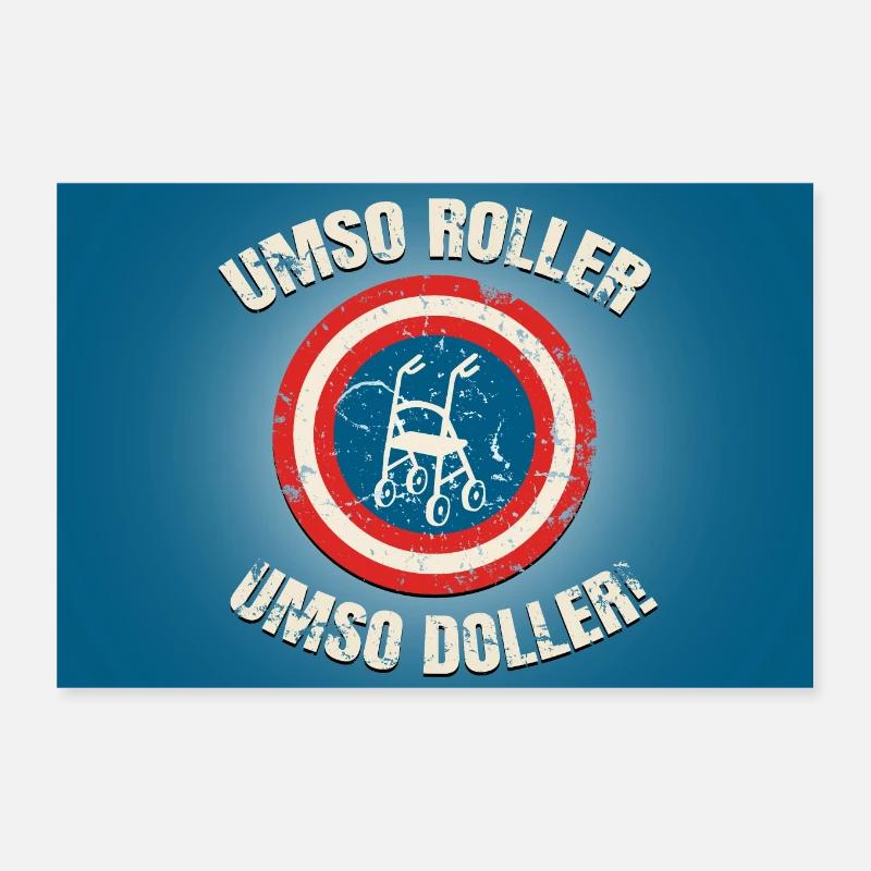 Umso Roller, Umso Doller Rollator Rentner Poster 30x20 cm