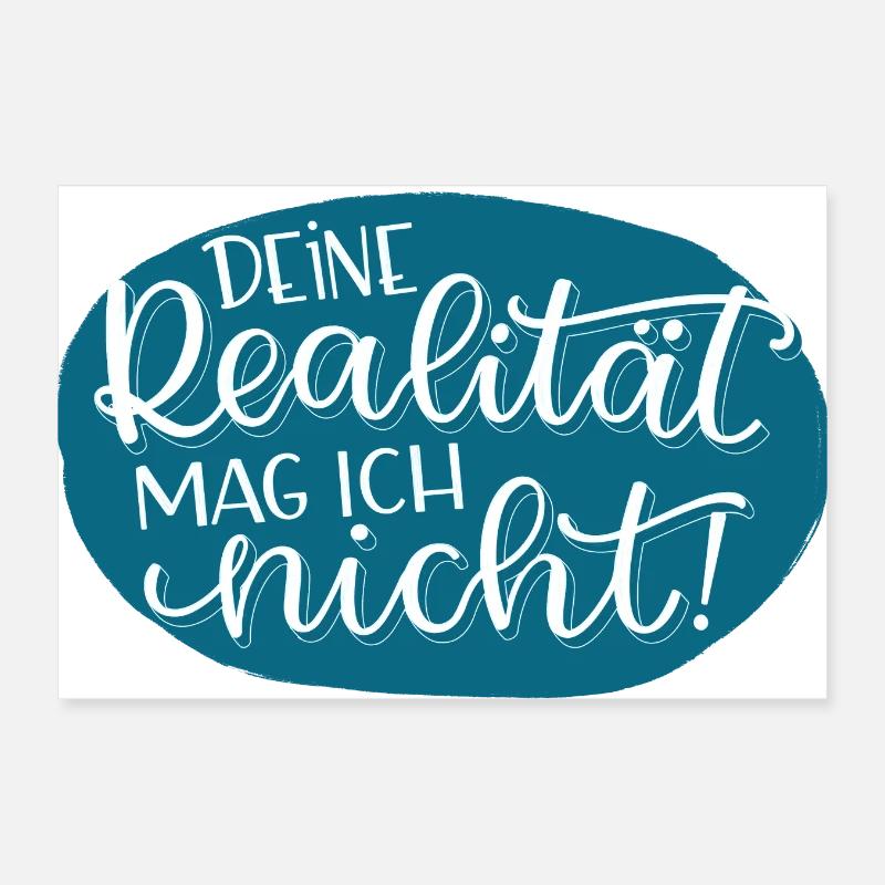 Deine Realität Poster 30x20 cm