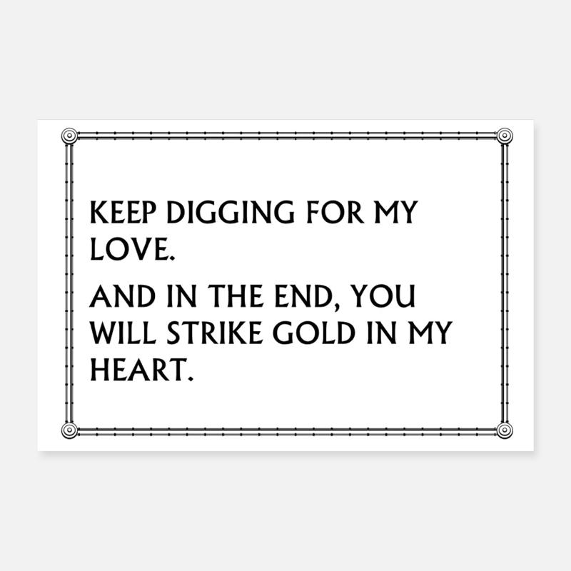 KEEP DIGGING Poster 12" x 8" (30x20 cm)