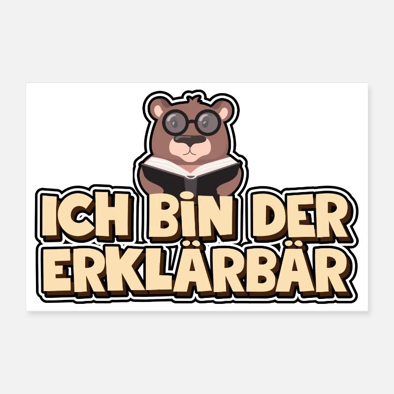 Ich bin der Erklärbär - Poster 30x20 cm - Weiß