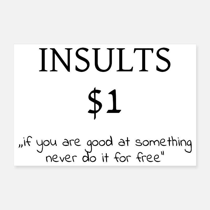 $1 Insults Poster 12" x 8" (30x20 cm)