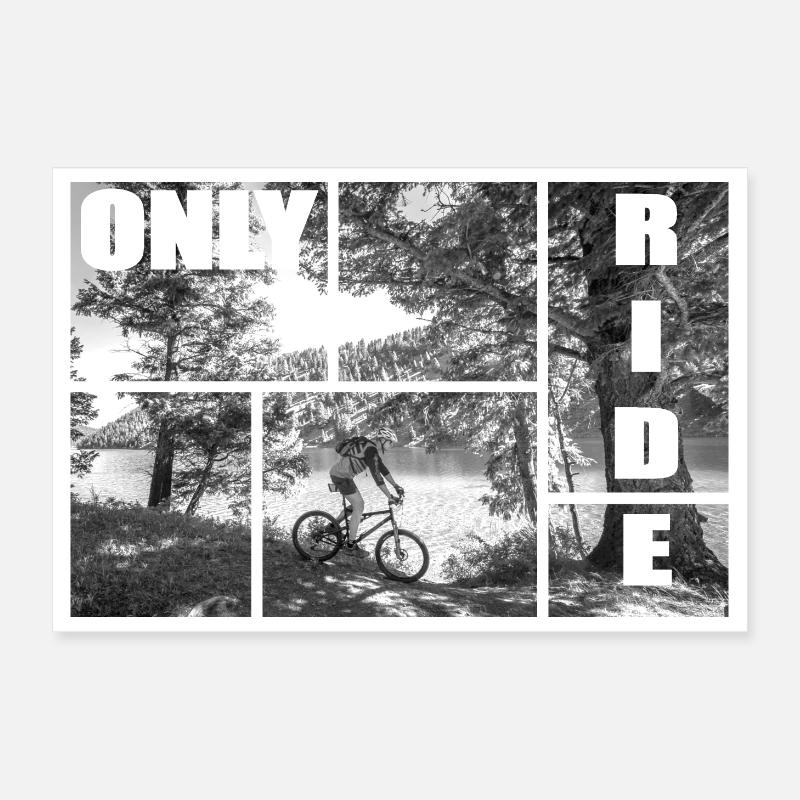 Only ride Poster 12" x 8" (30x20 cm)