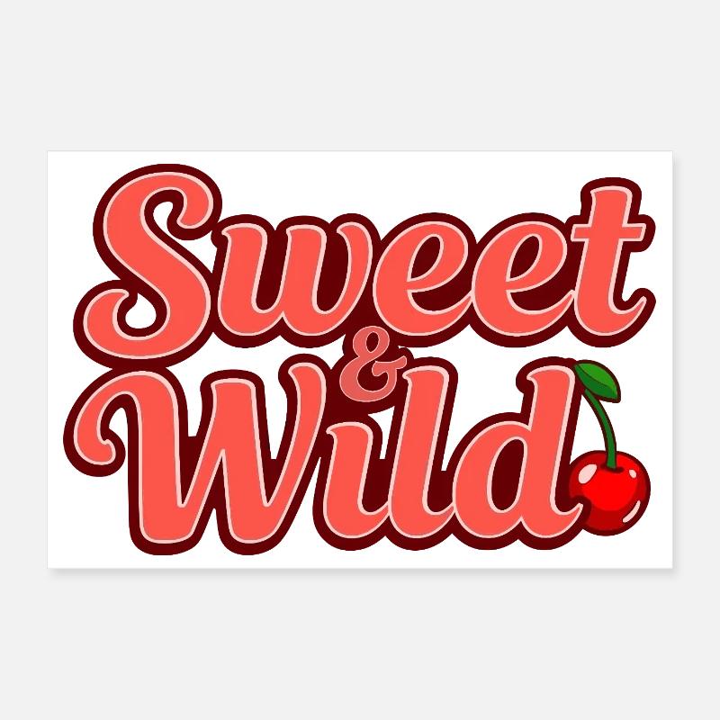 Sweet and Wild Poster 12" x 8" (30x20 cm)