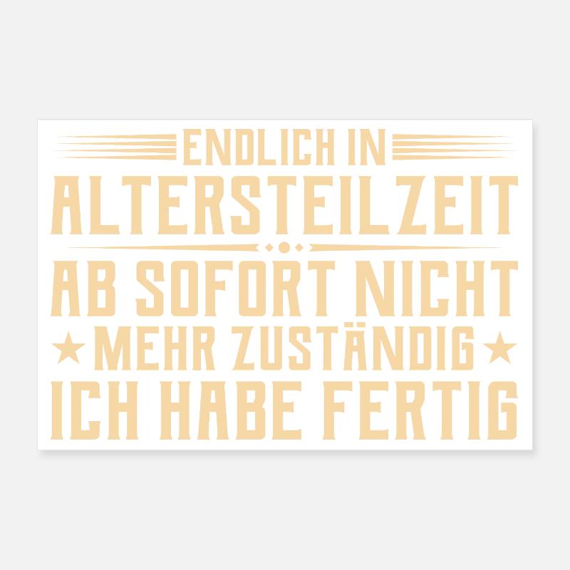 Retraite partielle - N’est plus responsable - Retraite anticipée Poster 30 x 20 cm