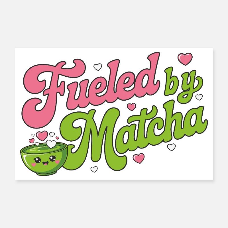 Funny matcha design for matcha lovers Poster 12" x 8" (30x20 cm)